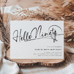 Invitación Script Hello Ninety Minimalista 90th Birthday<br><div class="desc">Esta minimalista tipografía de 'Hello Ninety' script 90th invitación es perfecta para cualquier fiesta de cumpleaños! El diseño presenta una plantilla fiesta moderna con un fondo blanco clásico.</div>