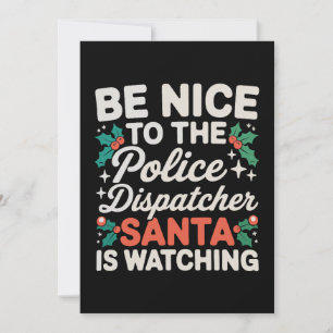 Invitación Sé Amable Con El Despachador De La Policía Santa E