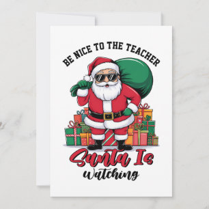 Invitación Sé Amable Con El Profesor Santa Está Mirando