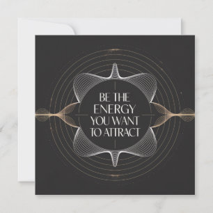 Invitación Sé La Energía Que Quieres Atraer