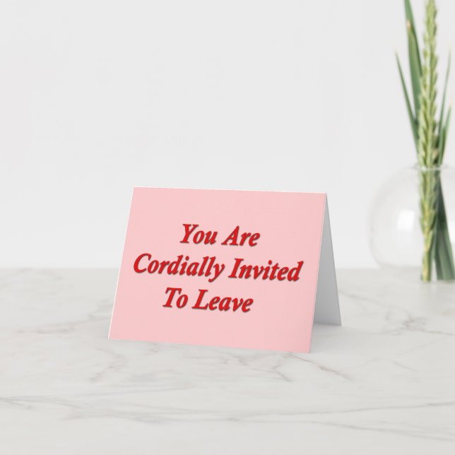 Invitación Se Le Invita Cordialmente A Irse. (Anverso)