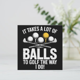 Invitación Se necesita mucha agallas para jugar golf Divertid