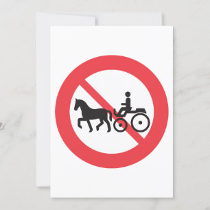 Invitación Señal de Prohibido Vehículos Tirados por Caballos