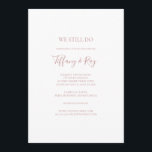 Invitación Sencillo Rosa de oro Elegante Todavía Vemos Renova<br><div class="desc">Esta sencilla y elegante rosa de oro que aún hacemos es la invitación a la renovación, es perfecta para su clásico y moderno boda de rosa minimalista. El diseño presenta una moda minimalista clásica de color dorado contemporáneo y una delicada caligrafía formal romántica. Es excelente para bodas de lujo en...</div>