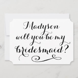 Invitación ¿Serás Mi Bridesmaid Black Calligraphy?