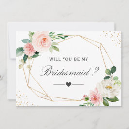 Invitación ¿Serás Mi Bridesmaid Geométrico Rubor Floral