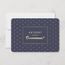 Invitación ¿Serás mi Groomsman? Boda Navy Blue Gold