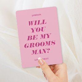 Invitación ¿Serás Mi Groomsman? Texto moderno rosa