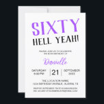 Invitación ¡Sesenta Diablos! Negrita Morado 60 cumpleaños<br><div class="desc">¡Celebra cumplir sesenta años con un estilo sin remordimientos! Esta invitación de cumpleaños "Sixty Hell Yeah" en negritas moradas marca el tono para un evento divertido, fabuloso e inolvidable. Completamente personalizable con nombre, fecha, hora y ubicación, es la mezcla perfecta de elegante y sofisticado para la reina de cumpleaños que...</div>