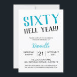 Invitación ¡Sesenta Diablos! Negrita Turquesa 60 cumpleaños<br><div class="desc">Haz una declaración para tu celebración histórica con esta vibrante invitación turquesa de "¡Sesenta y un infierno si!". Perfecto para las mujeres que aman la diversión, confiadas en celebrar su sexagésimo aniversario con estilo. Fácilmente personalizar todos los detalles fiestas y comienza la celebración con una tarjeta tan inolvidable como el...</div>