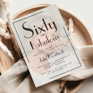 Invitación Sesenta y fabuloso cumpleaños 60 Foto Fiesta