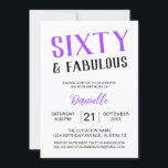Invitación Sesenta y fabuloso púrpura 60 cumpleaños<br><div class="desc">Hacerla inolvidable su sexagésimo cumpleaños con este elegante diseño morado "Sesenta y Fabuloso". Ideal para las invitaciones elegantes, la decoración fiesta y los regalos de mantenimiento. Este diseño de personalizable aporta un toque de glam y personalidad a cualquier celebración histórica. Explore la colección completa de los sesenta y fabulosos cumpleaños...</div>