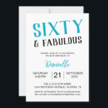 Invitación Sesenta y fabuloso Turquesa 60 cumpleaños<br><div class="desc">Añade un toque de color a su 60 cumpleaños con este diseño turquesa fresco "Sesenta y Fabuloso". Perfecto para invitaciones vibrantes, decoración llamativa y conservadores de hito con estilo. Personalice con nombre, fecha y más para que se ajuste a su tema fiesta. Completa el aspecto con elementos de la colección...</div>