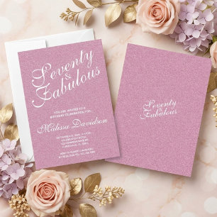 Invitación Setenta y Fabuloso Cumpleaños con Brillo Rosa