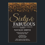 Invitación Sexagésimo cumpleaños y fabuloso Purpurina de oro<br><div class="desc">Invitación al cumpleaños número 60. Sesenta y fabuloso. Negro y oro.Brillantina dorada.Fiesta de cumpleaños para adultos. Para hombres o mujeres.
Para más personalización,  haga clic en el botón "Personalizar" y utilice nuestra herramienta de diseño para modificar esta plantilla.</div>