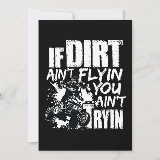 Invitación Si Aint Dirt Flyin Usted Aint Tryin ATV Rider (Anverso)