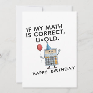 Invitación Si Mis Cálculos Son Correctos U Viejo Cumpleaños D