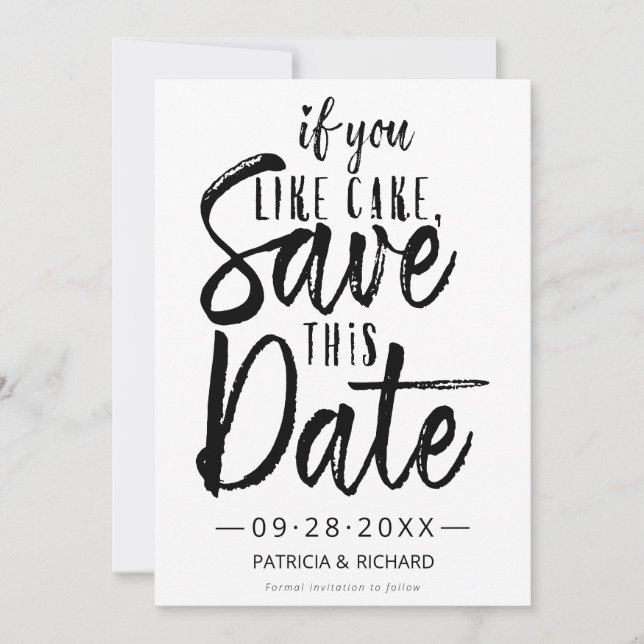 Invitación Si Te Gusta el Pastel Guarda Esta Fecha (Anverso)
