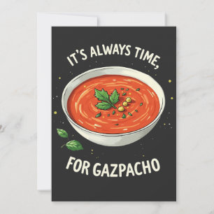 Invitación Siempre es hora de la sopa de tomate Gazpacho