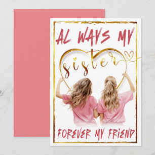 Invitación Siempre mi hermana, por siempre mi amiga