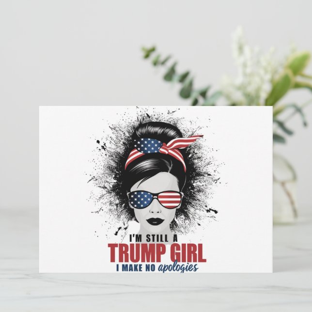 Invitación Sigo siendo Chica de Trump, no pido disculpas a Tr (Anverso de pie)