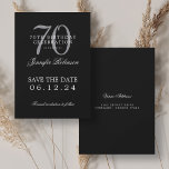 Invitación Silver Black 70th Birthday Save the Date<br><div class="desc">Elegante diseño de la "fiesta de cumpleaños número 70" con un guión de tipografía formal,  nombre personalizado y texto detallado. Fácil de usar y fácil de personalizar. ¡No te quedes sin el tuyo!</div>