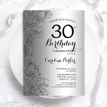 Invitación Silver Black Floral 30.º Fiesta de cumpleaños<br><div class="desc">Invitación a la fiesta de cumpleaños 30 de Silver Black Floral. Diseño moderno minimalista con acentos de dibujos botánicos y tipo de letra de guión tipográfico. Sencilla carta de invitación a la moda, perfecta para una elegante celebración de cumpleaños femenina. Se puede personalizar a cualquier edad. Invitaciones Zazzle impresas o...</div>