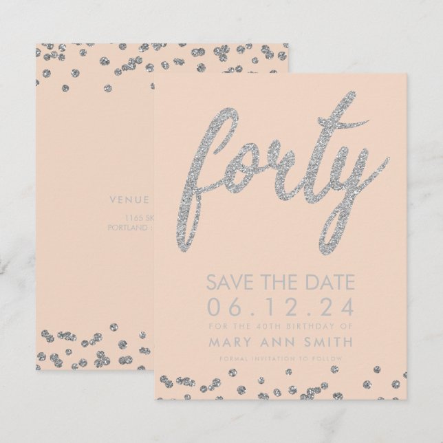 Invitación Silver Rubor 40th Birthday Save Date Confetti (Anverso / Reverso)