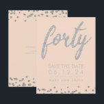 Invitación Silver Rubor 40th Birthday Save Date Confetti<br><div class="desc">Elegante diseño de "40 cumpleaños Fiesta" con Purpurina de Confetti Plata Faux Typography,  nombre personalizado y texto de detalles. Fácil de usar y fácil de personalizar. ¡No te quedes sin el tuyo!</div>