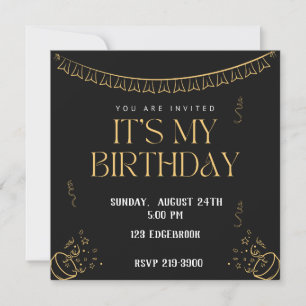 Invitación Simple es mi cumpleaños   Oro en cumpleaños negro
