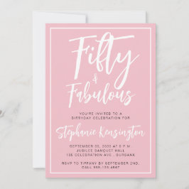 Invitación Simple Fifty and Fabulous Pink 50th Birthday Party