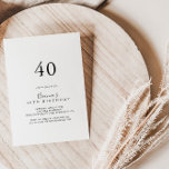 Invitación Simple Minimalista 40.º Fiesta de cumpleaños<br><div class="desc">Esta sencilla y minimalista invitación a la fiesta de cumpleaños número 40 es perfecta para una fiesta de cumpleaños moderna. El diseño,  sencillo y elegante,  presenta una tipografía de escritura clásica y elegante en blanco y negro.</div>