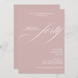 Invitación Simple Modern Caligraphy Forty 40th Birthday Party