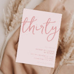 Invitación Simple Rosa moderno rosado 30 cumpleaños<br><div class="desc">Simple y moderna invitación a la fiesta de cumpleaños número 30 con diseño minimalista con elegante tipografía manuscrita.</div>