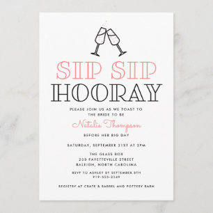 Invitación Sip Sip Hooray Champagne Toast Bridal Shower