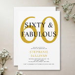 Invitación Sixty and Fabulous 60th Birthday Party<br><div class="desc">Minimal Sixty and Fabulous gold and black modern 60th birthday invitation that you can personalize and send out for your sixtieth birthday party celebration. The words "Sixty and Fabulous" are set using trending font typography. The pink and black text colors can be changed using the edit menu.</div>