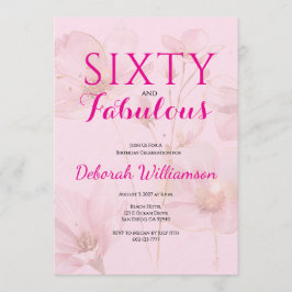 Invitación Sixty and Fabulous Blush Pink Floral 60th Birthday