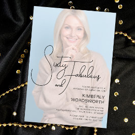 Invitación Sixty and Fabulous Photo 60th Birthday Party