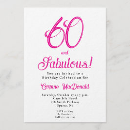 Invitación Sixty and Fabulous Script Pink 60th Birthday Party