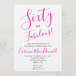 Invitación Sixty and Fabulous Script Pink 60th Birthday Party