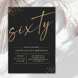 Invitación Sixty Birthday Gold & Black 60th Birthday<br><div class="desc">Celebrate your loved one who is turning 60! with this cute and modern 60th birthday invitation with a modern and minimalist design makes this invitation the ideal design to celebrate your 60th anniversary. The design can be personalized with your information as well as the background of the invitation. Don't think...</div>