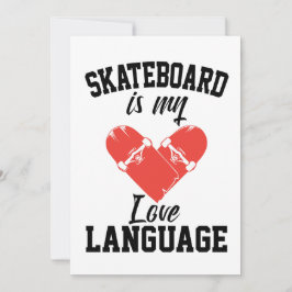 Invitación Skateboard es mi lenguaje de amor - Funny Skateboa
