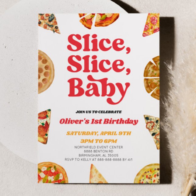 Invitación ¡Slice, Slice, Bebé! Fiesta de cumpleaños de Pizza (Subido por el creador)
