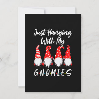Invitación Sólo Colgando Con Mis Navidades De Gnomies, Gnome 