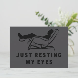 Invitación Sólo estoy descansando mis ojos Divertido Sarcásti