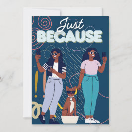 Invitación Sólo porque