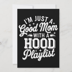 Invitación Solo soy una buena mamá con una cosecha de marihua