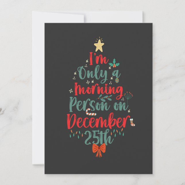 Invitación Solo soy una persona matutina el 25 de diciembre N (Anverso)
