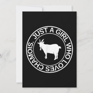 Invitación Sólo Un Chica Que Ama El Regalo Chamois Para La Ca