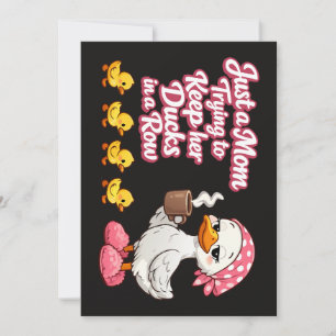 Invitación Solo una mamá tratando de mantener a sus patos en 